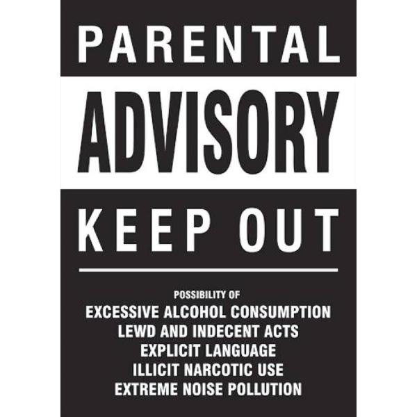 Parental Advisory Keep Out Multicolor