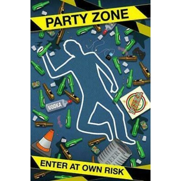 Party Zone - Enter At Own Risk multifärg