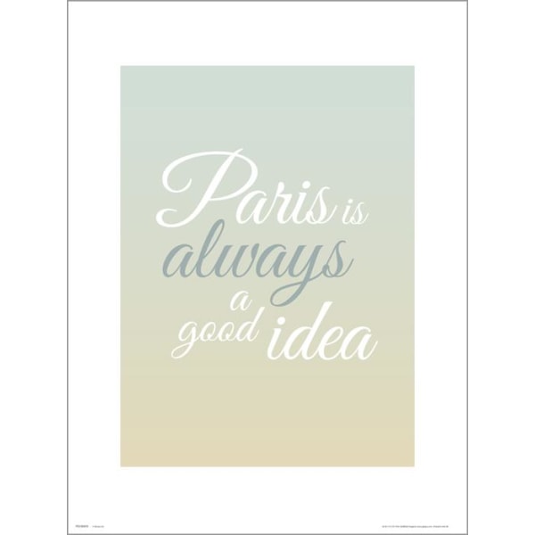 Exklusivt Art Print - Paris is always a googd idea Multicolor