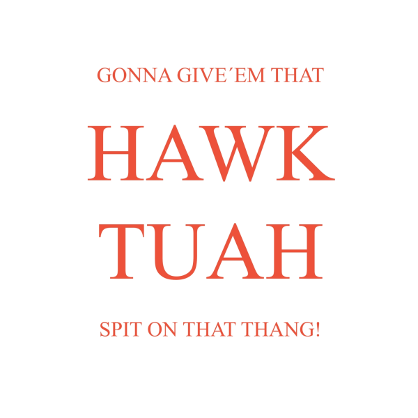 A3 Print - HAWK TUAH - SPIT ON THAT THANG - Röd text multifärg