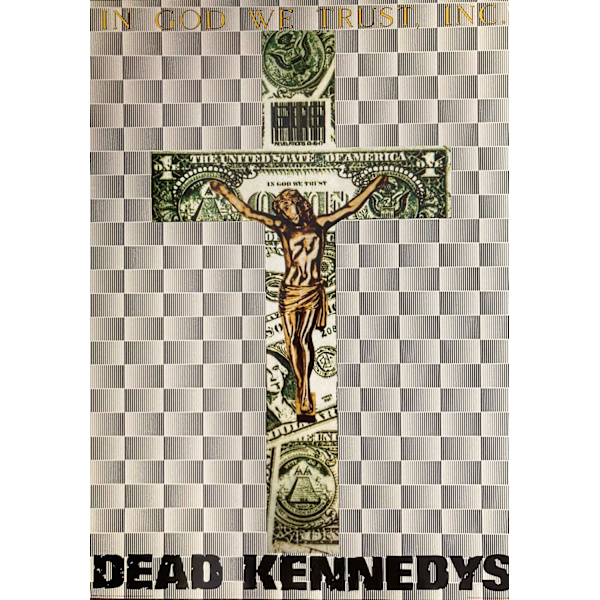 Dead Kennedys - In God We Trust, INC. Multicolor