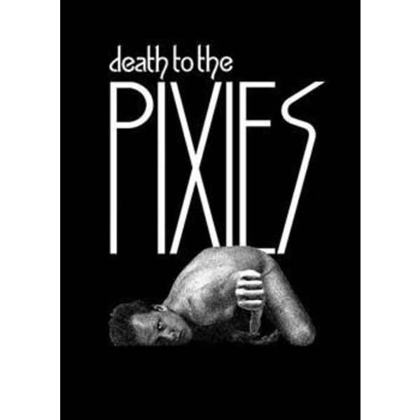 Death to the Pixies Multicolor