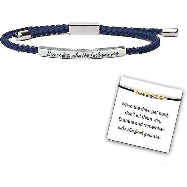 Kom ihåg vem fan du är Motiverande rörarmband, personligt justerbart flätat reparmband, graverat handgjort armband Blue Sliver