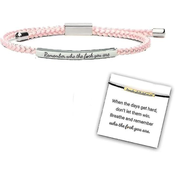 Kom ihåg vem fan du är Motiverande rörarmband, personligt justerbart flätat reparmband, graverat handgjort armband Pink Sliver