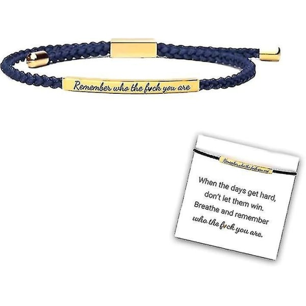 Kom ihåg vem fan du är Motiverande rörarmband, personligt justerbart flätat reparmband, graverat handgjort armband Blue Gold