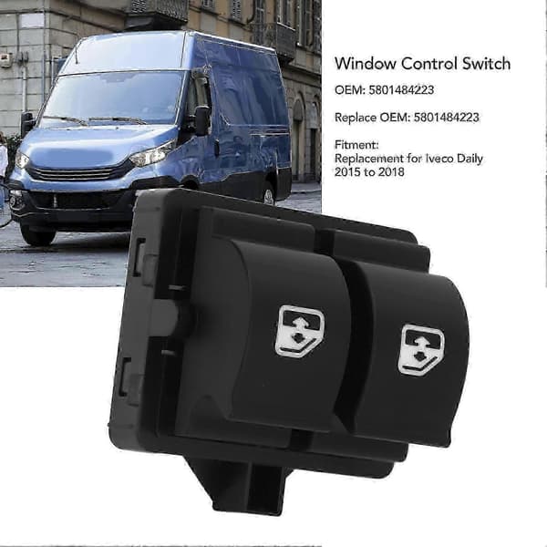 Erstatningsbryter for elektrisk vinduskontroll 5801511729 for Iveco Daily 2015 - 2018-God